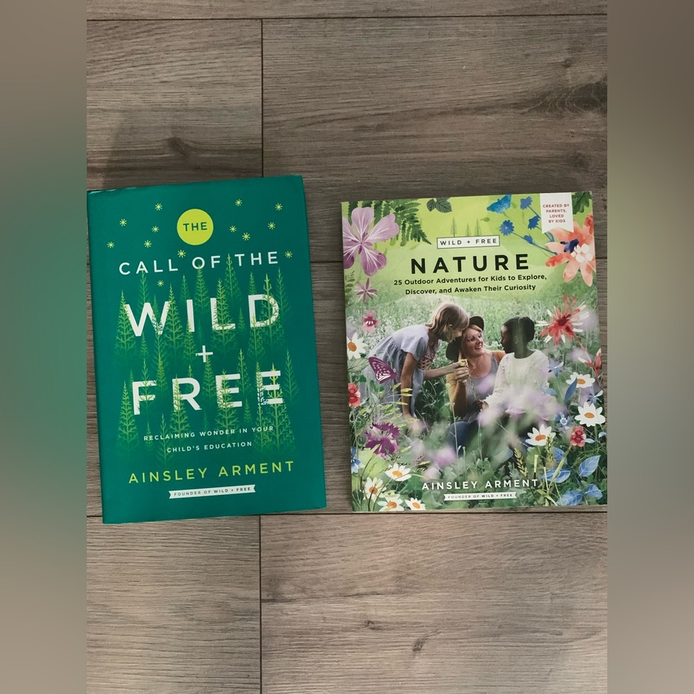 Books— Wild + Free (Call of and Nature) by Ainsley Arment
